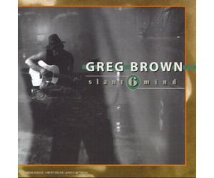 Greg Brown - Slant 6 Mind