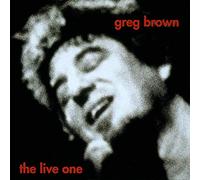 Greg Brown - The Live One