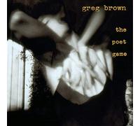 Greg Brown - The Poet Game