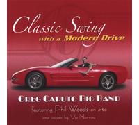 GREG CAPUTO - Classic Swing with a Modern Drive