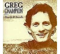 Greg Champion - North & South