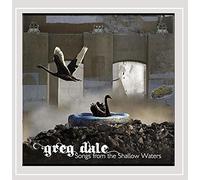 Greg Dale - Songs From the Shallow Waters [Explicit]