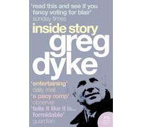 GREG DYKE: Inside Story