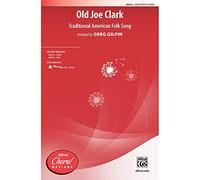 Greg Gilpin-Old Joe Clark-SATB