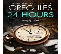 Greg Iles 24 Hours Paperback Book Greg Iles Multicolor