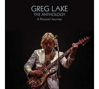 Greg Lake - The Anthology: A Musical Journey