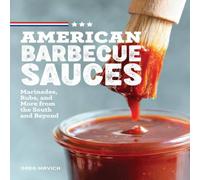 Greg Mrvich American Barbecue Sauces Paperback Book Greg Mrvich Multicolor