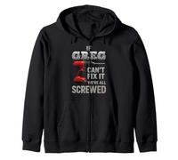 Greg Name If Cant Fix It Personal Husband Handy Man Manly Zip Hoodie