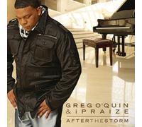 Greg O'Quin & iPraize/Gregory O'Quin - After the Storm *