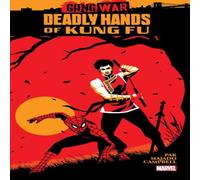 Greg Pak Deadly Hands of Kung Fu: Gang War Paperback Book Greg Pak Multicolor