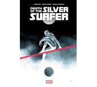 Greg Pak Death Of The Silver Surfer Hardback Book Greg Pak Multicolor