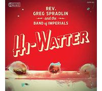 Greg Spradlin & Band of - Hi-Watter
