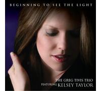 Greg Tivis Trio - Beginning to See the Light