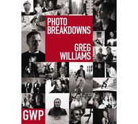 Greg Williams Photo Breakdowns by Greg Williams (Hardback Book)