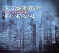Greg Yasinitsky & YAZZ Band - New Normal