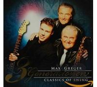 Greger, Max - Classics of Swing