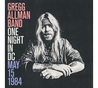 Gregg Allman Band - One Night in DC, May 15, 1984