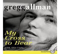 Gregg Allman My Cross to Bear LP Paperback Book Gregg Allman Multicolor