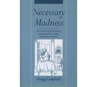 Gregg Camfield Necessary Madness (Hardback)