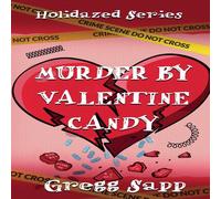 Gregg Sapp Murder by Valentine Candy Paperback Book Gregg Sapp Multicolor