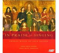 Gregg Smith Singers - In Praise of Singing