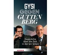 Gregor Gysi Karl-Theo Gysi gegen Guttenberg: Gespräche über die Zeit, (Hardback)