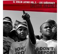 Gregor Huebner El Violin Latino 3-Los Sonadores (180g Black 2lp) (Vinyl)