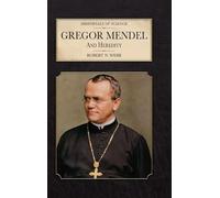 Gregor Mendel and Heredity (Immortals of Science)