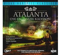 Gregor Von Rezzori - Atalanta oder Die Jagd von Kalydon - Das komplette 3-teilige Hörspiel (Pidax Hörspiel-Klassiker)