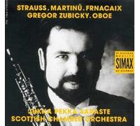 Gregor Zubicky - Strauss, Martinu, Francaix