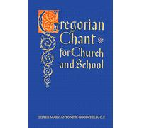 Gregorian Chant for Church and School