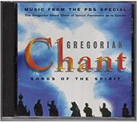 Gregorian Chant: Songs of the Spirit