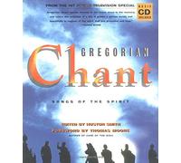 Gregorian Chant: Songs of the Spirit