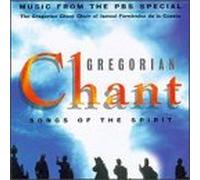 Gregorian Chant - Songs of the Spirit
