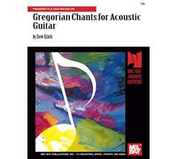 Gregorian Chants for Acoustic Guitar: Fingerstyle Guitar/Solos