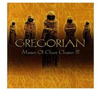 Gregorian - Masters of Chant Chapter III