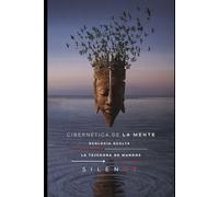 GREGORY BATESON: Cibernética de la Mente y Ecología Oculta: 65 (Illuminati)