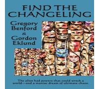 Gregory Benford Find the Changeling Paperback Book Gregory Benford Multicolor