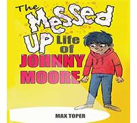 Gregory Grey Messed Up Life Of Johnny Moore Paperback Book Gregory Grey Multicolor