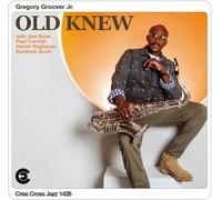 Gregory Groover Jr. - Old Knew