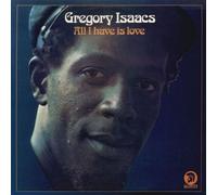 GREGORY ISAACS: ALL I HAVE IS LOVE LOVE - LP vinyl BRAND NEW