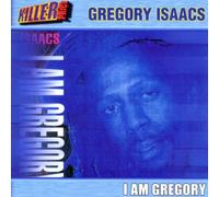Gregory Isaacs - I Am Gregory