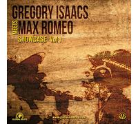 GREGORY ISAACS MEETS MAX ROMEO - SHOWCASE VOL 1 [VINYL]
