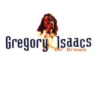 Gregory Isaacs - Mr Brown