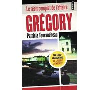 Grégory: Le récit complet de l'affaire