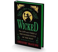 Wicked Collector's Edition: The Life And Times Of The Wicked Witch Of The West (Wicked Years)