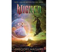 Gregory Maguire Wicked [Movie Tie-in #2]: The Life and T (Paperback) (US IMPORT)