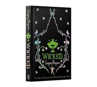 Gregory Maguire - Wicked the inspiration for the smash hit musical a - M245z