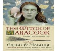 Gregory Maguire Witch of Maracoor Paperback Book Gregory Maguire Multicolor