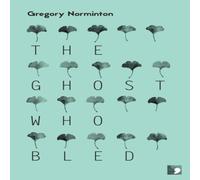 Gregory Norminton The Ghost Who Bled Paperback Book in White Gregory Norminton White